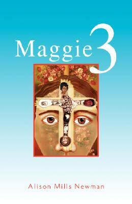 Maggie 3 by Alison Mills Newman